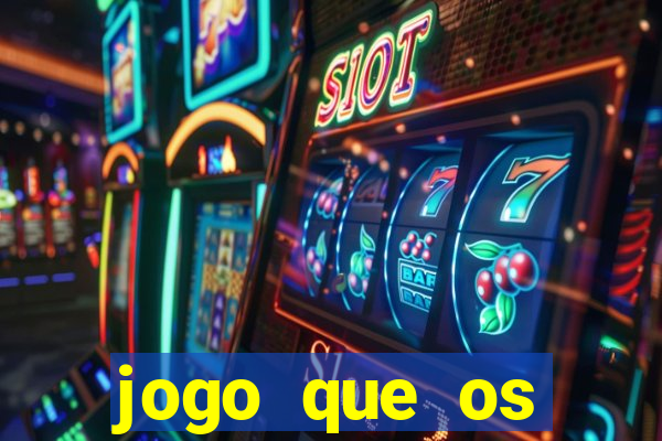 jogo que os famosos jogam para ganhar dinheiro